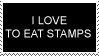 I eat stamps